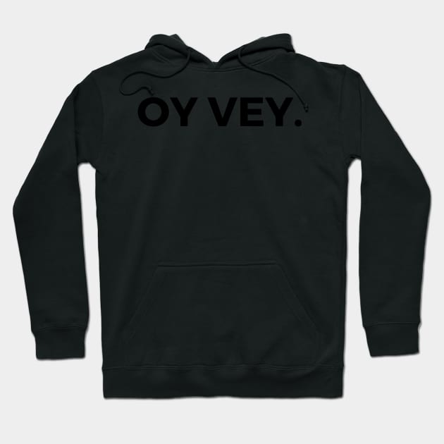 Oy Veh. Hoodie by stickersbyjori